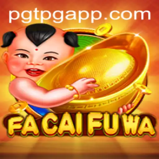 Explore the Mystical World of FaCaiFuWa on Pgtpg.com