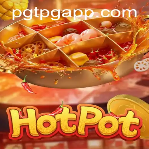 Exploring Hotpot: The Ultimate Gaming Experience on pgtpg.com